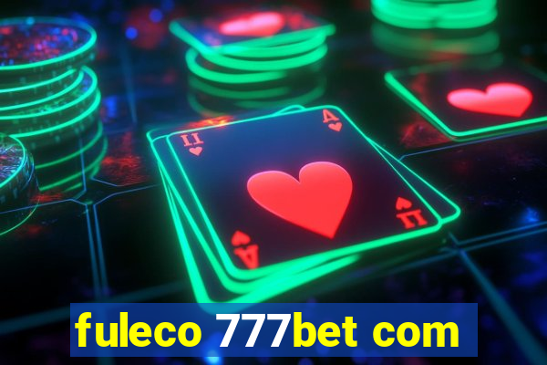 fuleco 777bet com